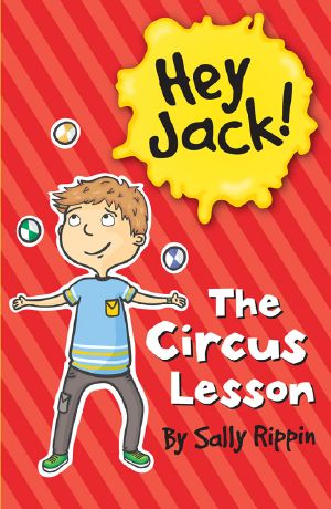 [Hey Jack! 01] • The Circus Lesson